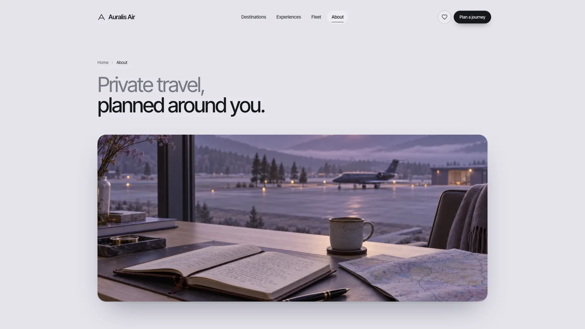 About page with the two-tone headline Private travel, planned around you. above a desk overlooking a runway at dusk